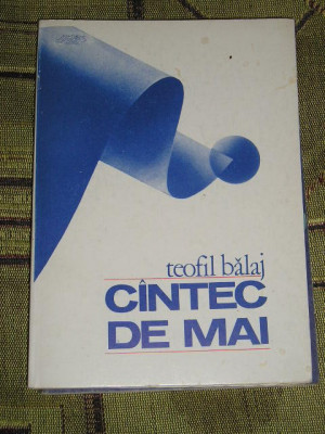 myh 418s - Teofil Balaj - Cintec de mai - ed 1989 foto