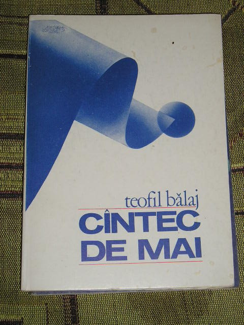 myh 418s - Teofil Balaj - Cintec de mai - ed 1989