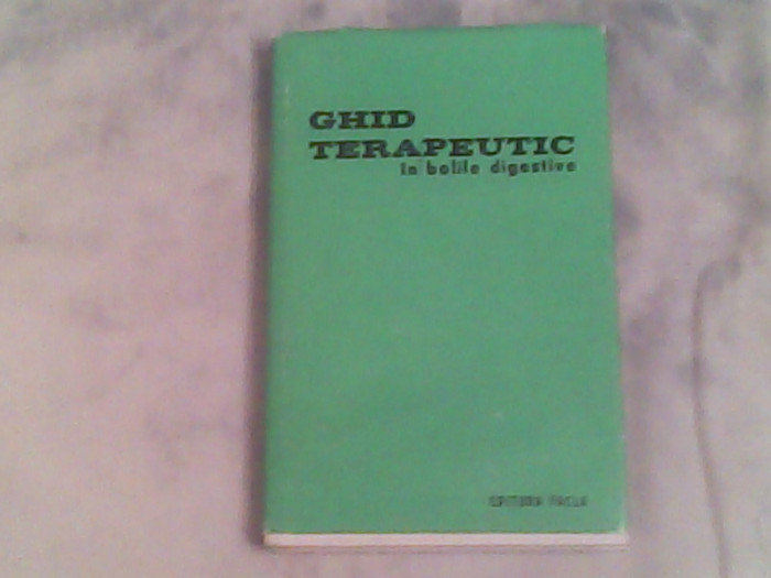 Ghid terapeutic in bolile digestive-Eugen Adam...