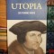 SIR THOMAS MORE ( MORUS ) - UTOPIA , 1997 ( IN ENGLEZA ) *