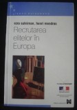 E. Suleiman / H. Mendras (coord.) RECRUTAREA ELITELOR IN EUROPA
