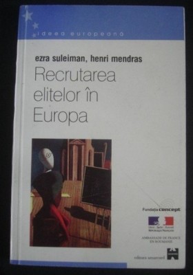 E. Suleiman / H. Mendras (coord.) RECRUTAREA ELITELOR IN EUROPA foto