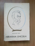 D5 Alexandru Vianu - Abraham Lincoln