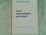 Teme stomatologice particulare-Grigore Osipov, Alta editura