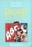 GHE. RADULESCU - GERMANA PENTRU CEI MICI. DEUTSCH FUR KINDER.