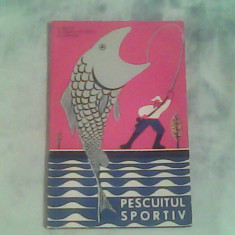 Pescuitul sportiv-L.Bratu,V.Constantinescu,D.Curtasu