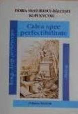 Calea spre perfectibilitate - Horia Nestorescu-Balcesti, Kopi Kycyku foto