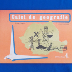 VICTORIA PIEPTAN - CAIET DE GEOGRAFIE PENTRU CLASA A 4-A , 1982