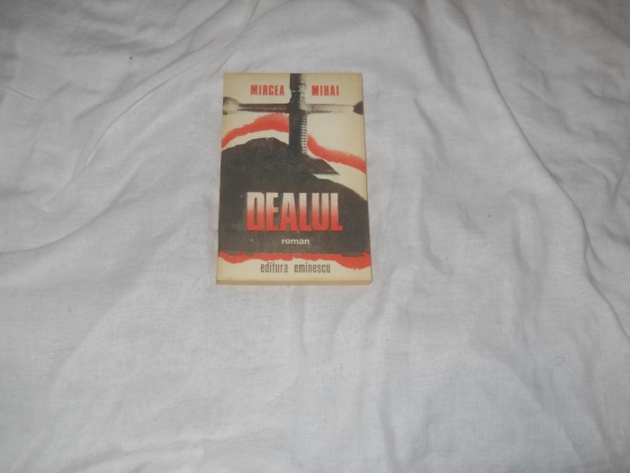 MIRCEA MIHAI - DEALUL