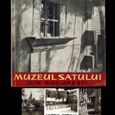Gheorghe Focsa - Muzeul satului din Bucuresti + carte postala necirculata