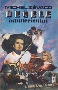 Michel Zevaco - Regele &amp;icirc;ntunericului foto