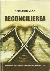 AMS* - VLAD CORNELIU - RECONCILIEREA (CU AUTOGRAF) foto