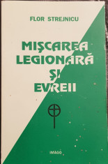 MISCAREA LEGIONARA SI EVREII FLOR STRESNICU 1996 AUTOGRAF CU DEDICA?IE LEGIONAR foto