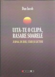 AMS* - IACOB DAN - UITA-TE O CLIPA, RASARE SOARELE (CU AUTOGRAF)