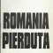 AMS* - IORDACHE CLAUDIU - ROMANIA PIERDUTA (CU AUTOGRAF)