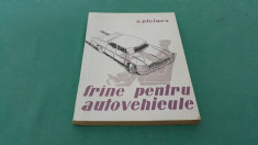 FRINE PENTRU AUTOVEHICULE/ A. PLEINES/ 1958 foto