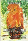 AMS* - BABIUC VIOLETA - COCOSUL ORANJ (CU AUTOGRAF)