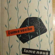 myh 36f - Tudor Arghezi - Lume veche Lume noua - ed 1958