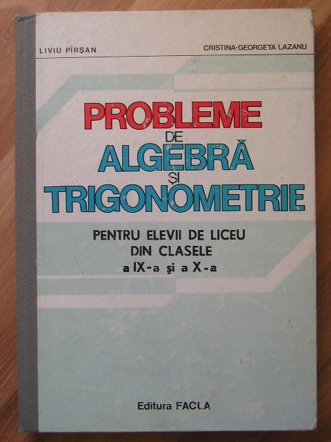 myh 32s - Pirsan - Lazanu - Culegere matematica - Algebra - trigonometrie 1984