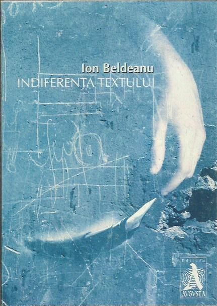 AMS* - BELDEANU ION - INDIFERENTA TEXTULUI (CU AUTOGRAF)