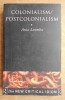 Colonialism-postcolonialism /​ Ania Loomba