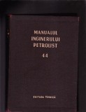 MAUALUL INGINERULUI PETROLIST VOL 44, 1955