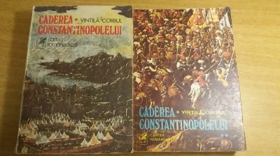 myh 713 - Caderea Constantinopolelui - 2 volume - ed 1977 foto