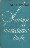 AMS* - PAPADIMA OVIDIU - SCRIITORII SI INTELESURILE VIETII (CU AUTOGRAF)
