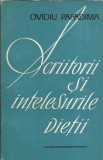 AMS* - PAPADIMA OVIDIU - SCRIITORII SI INTELESURILE VIETII (CU AUTOGRAF)