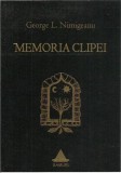 AMS* - GEORGE L. NIMIGEANU - MEMORIA CLIPEI (CU AUTOGRAF)