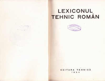 LEXICONUL TEHNIC ROMAN VOL 3-4-5-6-7- foto