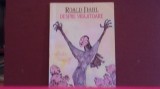 ROALD DAHL - DESPRE VRAJITOARE - ED. PATRICIA- 174 PAG. CU DESENE- VEZI CUPRINS