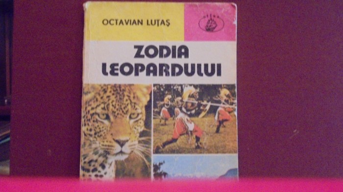 OCTAVIAN LUTAS - ZODIA LEOPARDULUI - CALATORIE PRIN AFRICA -128 PAG. CU POZE