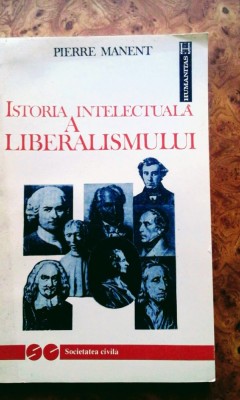 Istoria intelectuală a liberalismului , 180 pagini, 20 lei foto