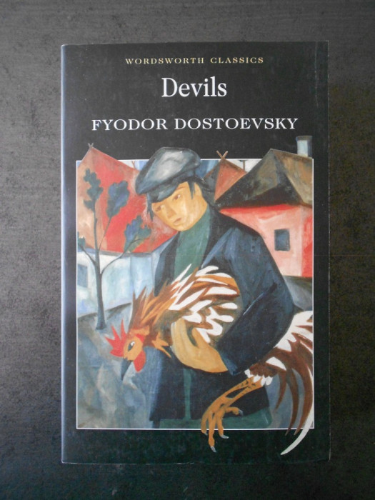 FYODOR DOSTOEVSKY - DEVILS