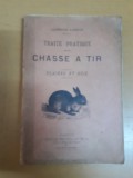 A. Labitte Traite pratique de la chasee a tir plaines et bois 1894 v&acirc;nătoare 051