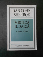 DAN COHN-SHERBOK - MISTICA IUDAICA. ANTOLOGIE foto