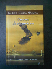 GABRIEL GARCIA MARQUEZ - UN VEAC DE SINGURATATE foto