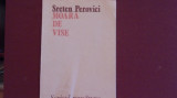 SRETEN PEROVICI- MOARA DE VISE - 27 POEZII - 57 PAG. - ED. SCRISUL ROMANESC., Alta editura