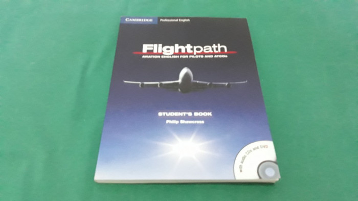 FLIGHTPATH AVIATION ENGLISH FOR PILOTS AND ATCOs+4 CD/ PHILIP SHAWCROSS/ / 2012*