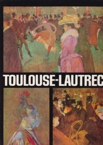 Modest Morariu - Toulouse-Lautrec ( lb. franceză ) foto