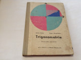 TRIGONOMETRIE MANUAL PENTRU CLASA A X-A - M. Stoka. E. Margaritescu-RF13/3