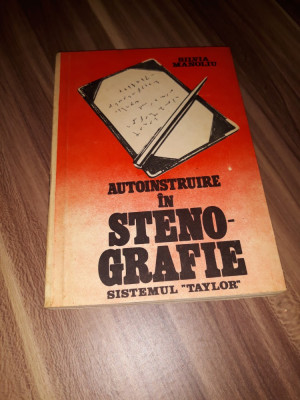 AUTOINSTRUIRE IN STENOGRAFIE SISTEMUL TAYLOR-SILVIA MANOLIU 1988 foto