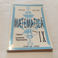 Marius Burtea - MATEMATICA ALGEBRA, GEOMETRIE, TRIGONOMETRIE CLASA A IX-A