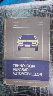 TEHNOLOGIA REPARARII AUTOMOBILELOR - F.TANASE,E.BACIU,I.SOARE,N.BEJAN , foto