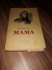 M.GORKI-MAMA CARTEA RUSA 1955 CARTONATA SUPRACOPERTA STARE EXCELENTA foto