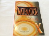 MATEMATICA. MANUAL PENTRU CLASA A X A -M1 MARIUS BURTEA,RF13/3, Clasa 10