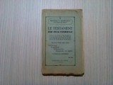 LE TESTAMENT Ghid Special Testamentaire - Georges P. Nemetesco - 1930, 184 p.