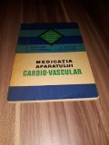 MEDICATIA APARATULUI CARDIO-VASCULAR-S.GAVRILESCU 1974