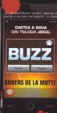 ANDERS DE LA MOTTE - BUZZ ( CARTEA A DOUA DIN TRILOGIA JOCUL ), Rao